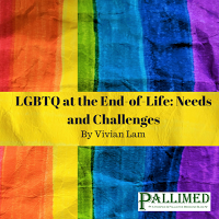 LGBTQ at the End-of-Life: Needs and Challenges